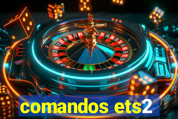 comandos ets2